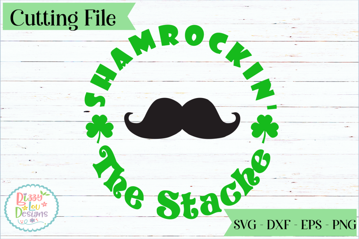 Shamrockin the Stache SVG cutting file example image 1
