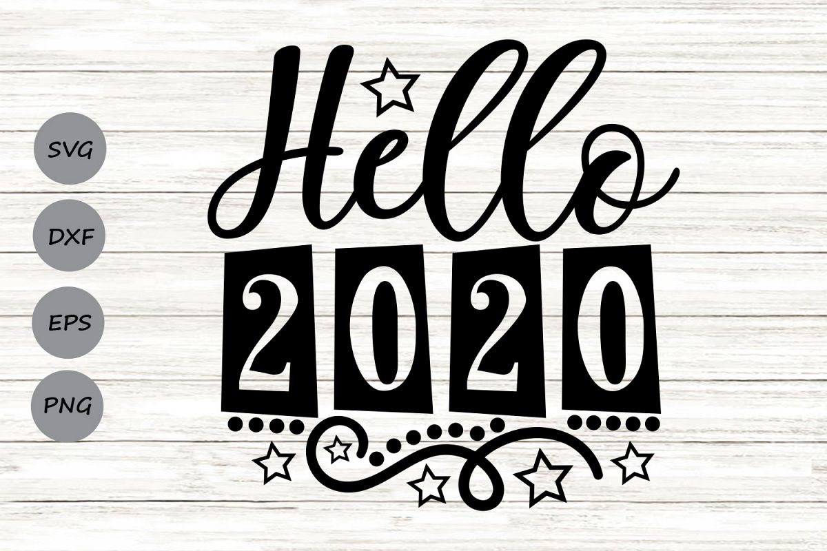 Download hello 2020 svg, new years svg, new years eve svg, 2020 svg ...