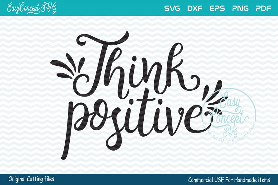 Think Positive Svg, Think Positive, Positive Svg, Positivity example image 1