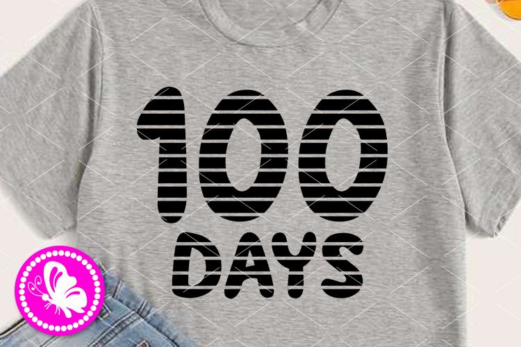 100 Days Of School Svg 100th Day Shirt Classroom Decor Png