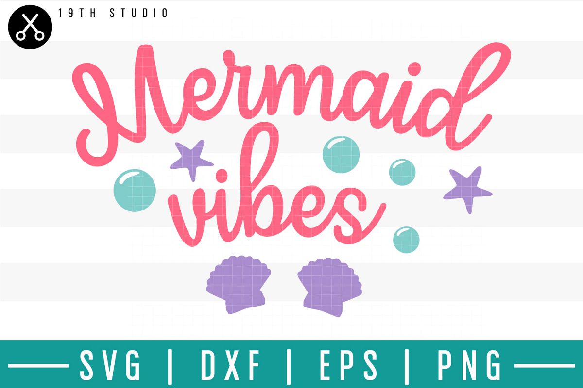 Mermaid vibes SVG| Mermaid SVG example image 1