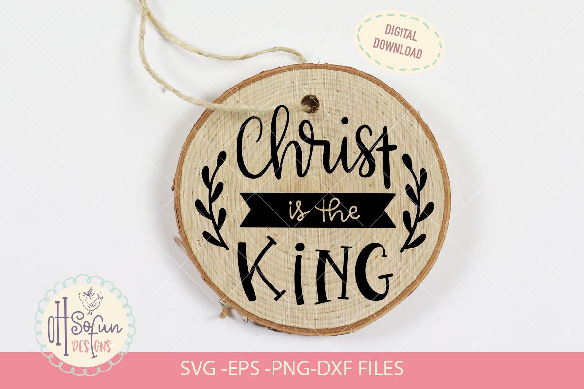 Christ is the king, hand lettering Christmas ornament SVG example image 1