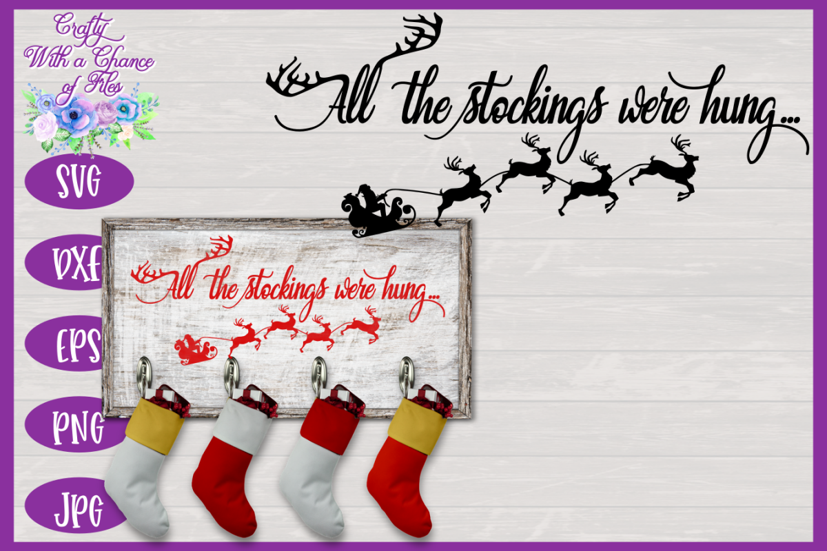 Christmas SVG Stockings Were Hung SVG Stocking Holder (42199