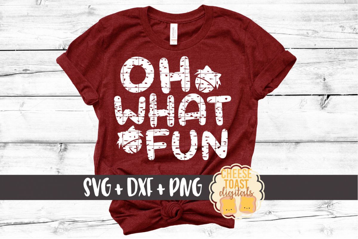 Oh What Fun - Distressed - Christmas SVG Files example image 1