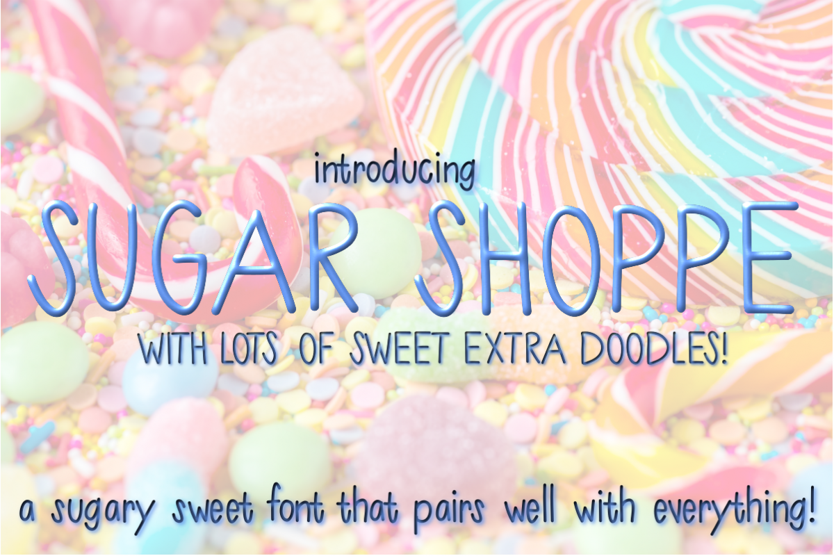Sugar Shoppe Font for Crafters and Designers with EXTRAS! example image 1