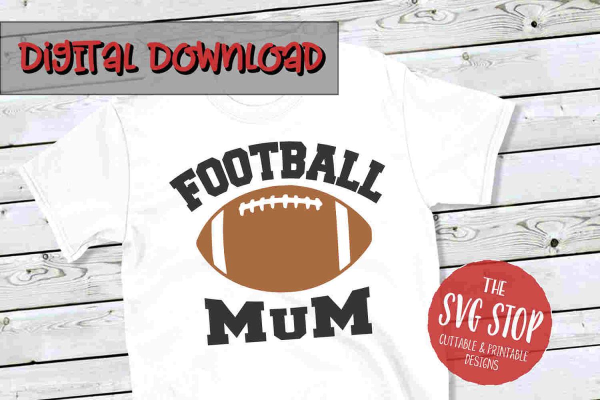 Football Mum -SVG, PNG, DXF example image 1