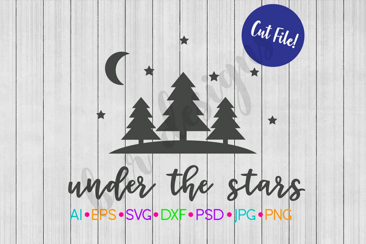Under the Stars SVG, Camping SVG example image 1