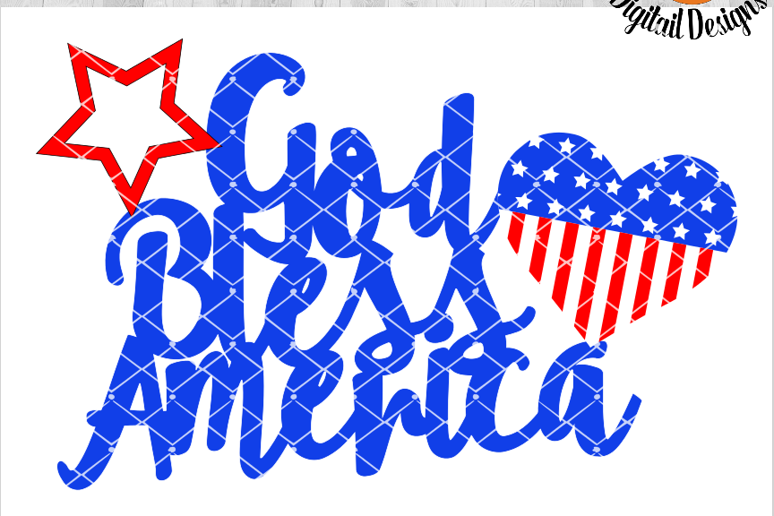 God Bless America SVG - png - eps - dxf - ai - fcm - Patriotic SVG