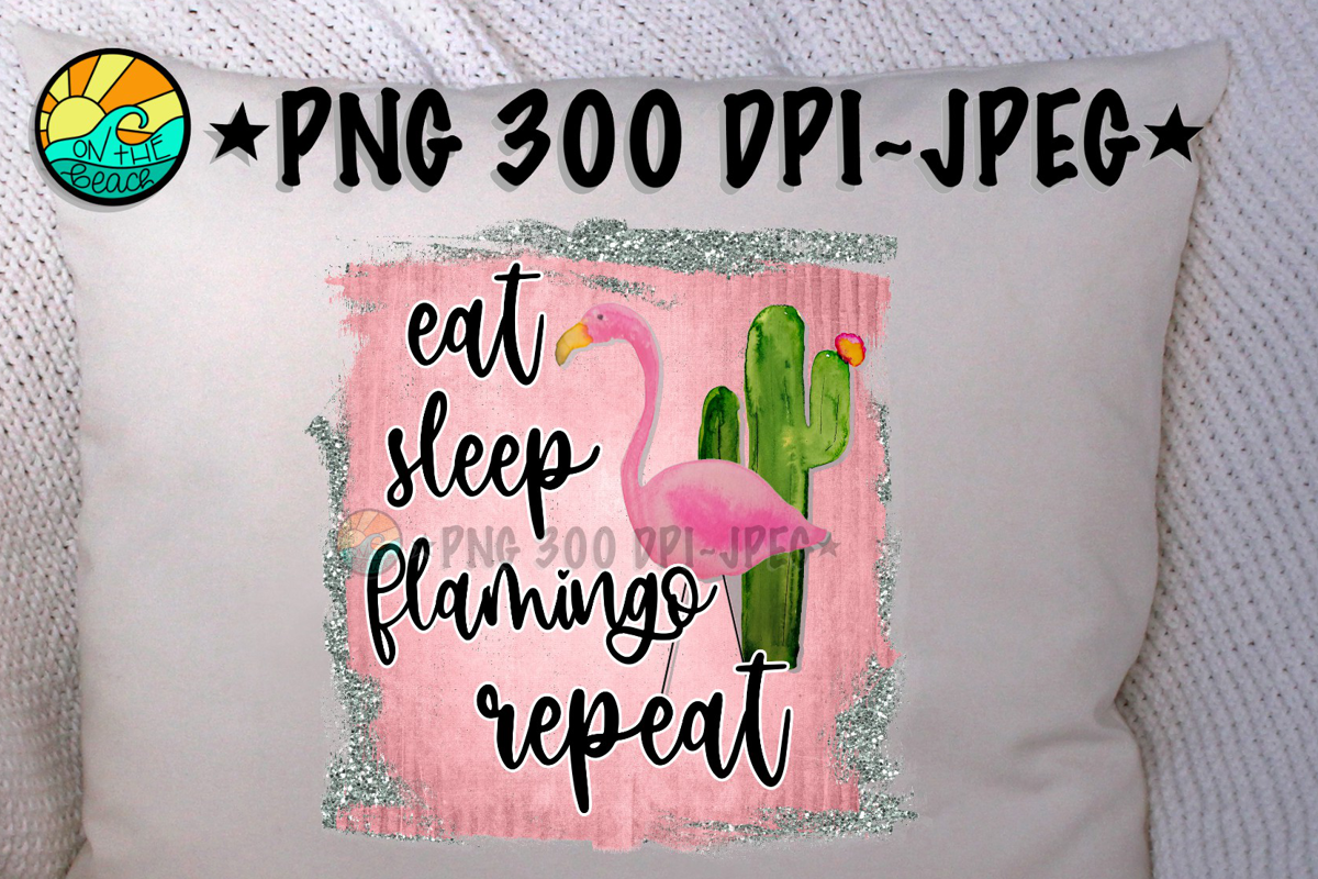 Eat Sleep Flamingo Repeat - Glitter - PNG for Sublimation example image 1