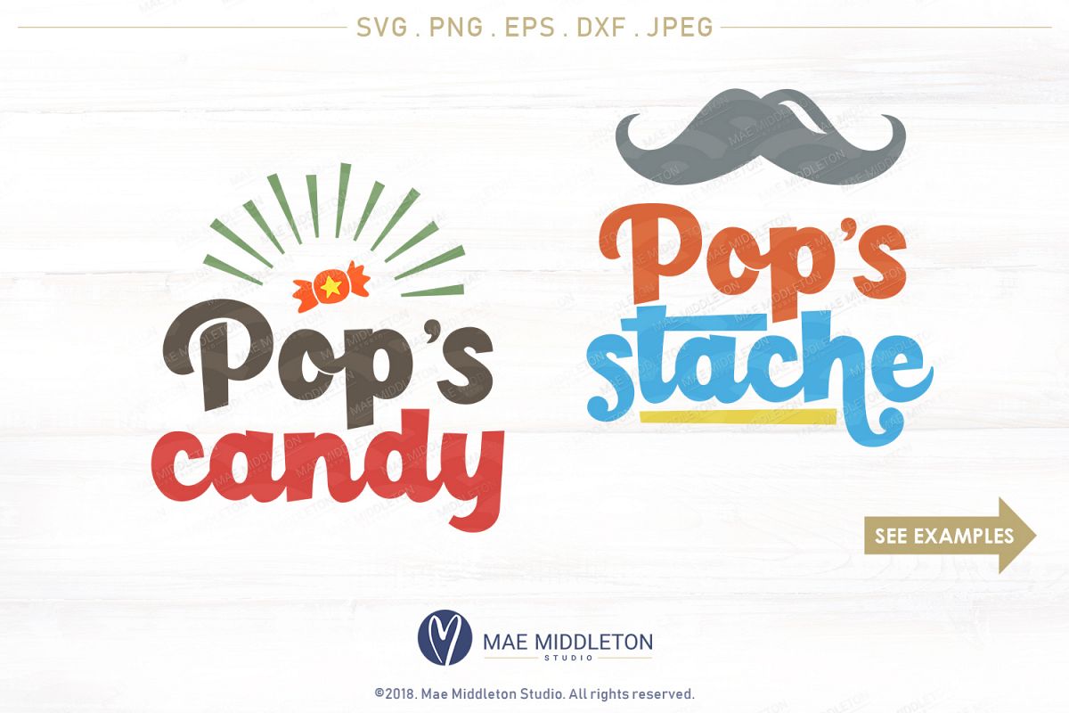 Pop's Candy, Pop's Stache - svg, printables example image 1