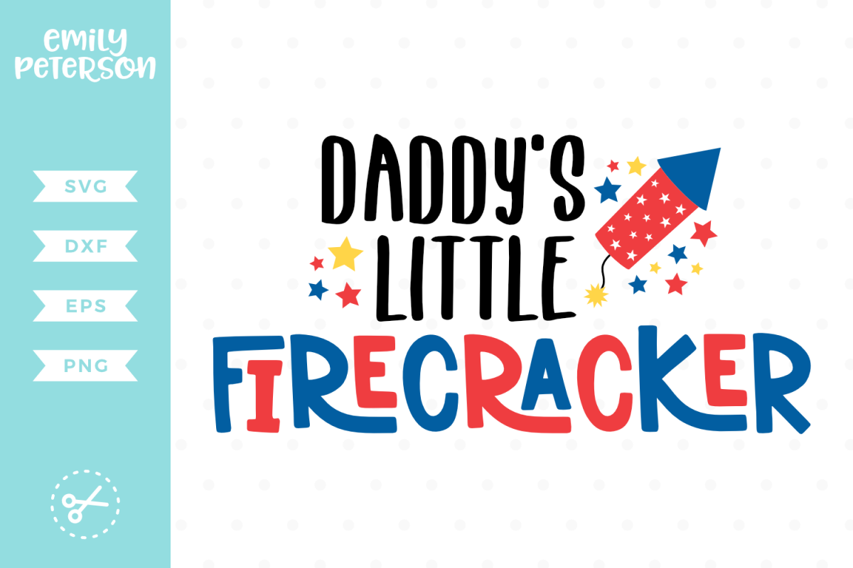 Daddy's Little Firecracker SVG DXF EPS PNG example image 1