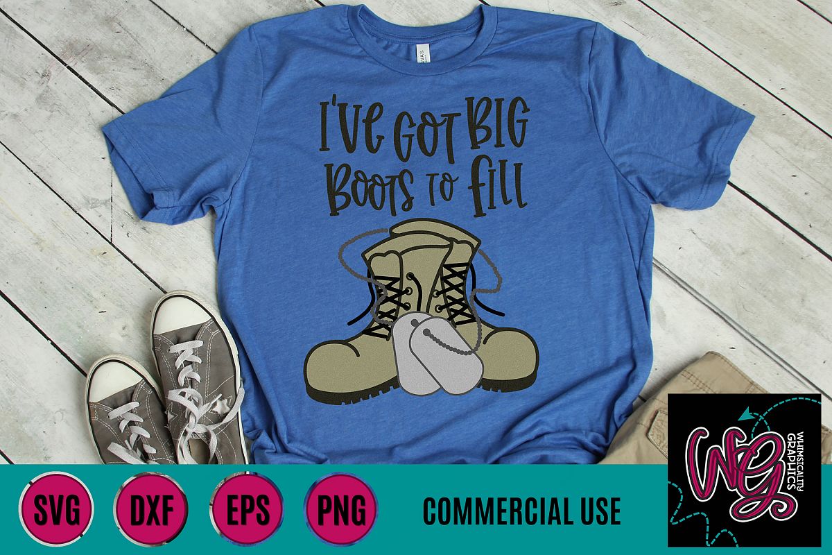 Big Boots To Fill Military SVG DXF PNG EPS Comm example image 1