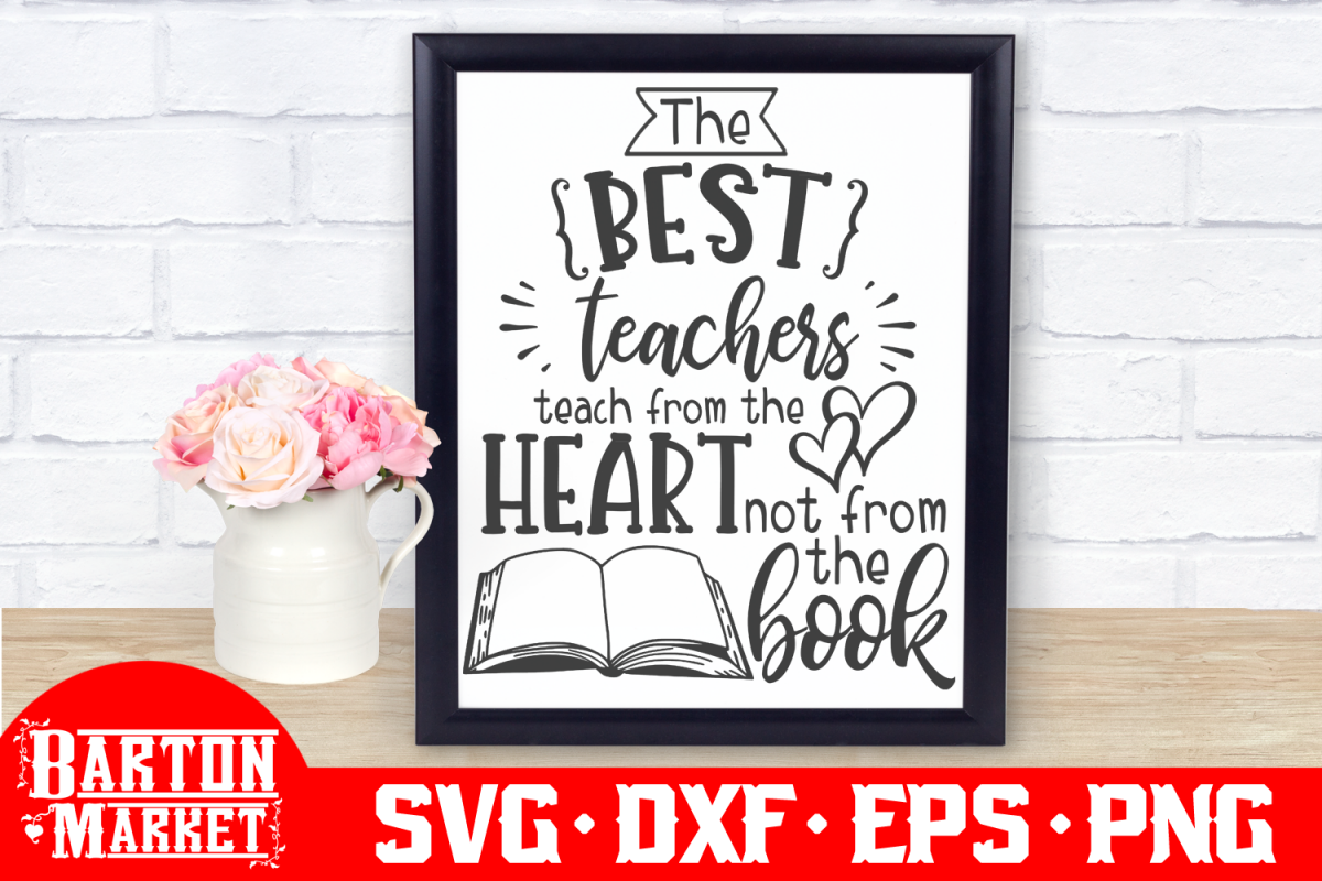 The Best Teachers Teach... SVG DXF EPS PNG example image 1