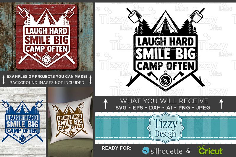 Laugh Hard Smile Big Camp Often SVG File - Camping Signs ...