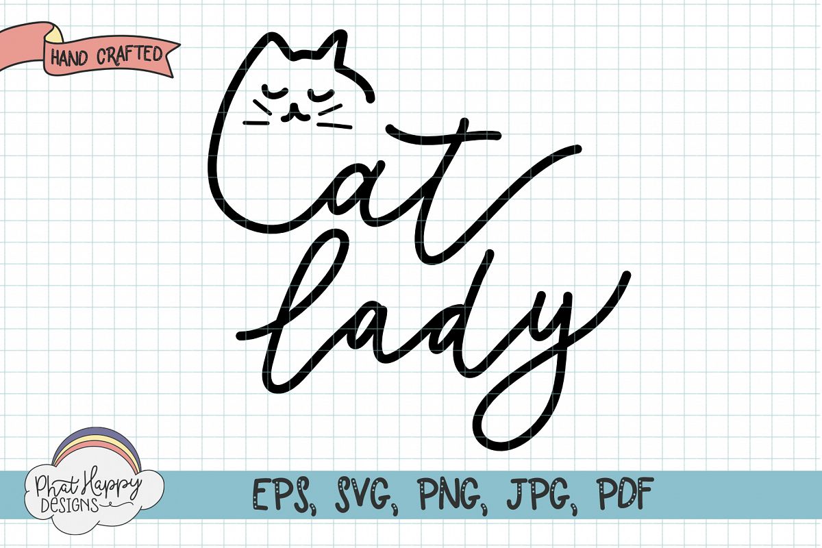 Cat Lady Hand Lettered SVG example image 1