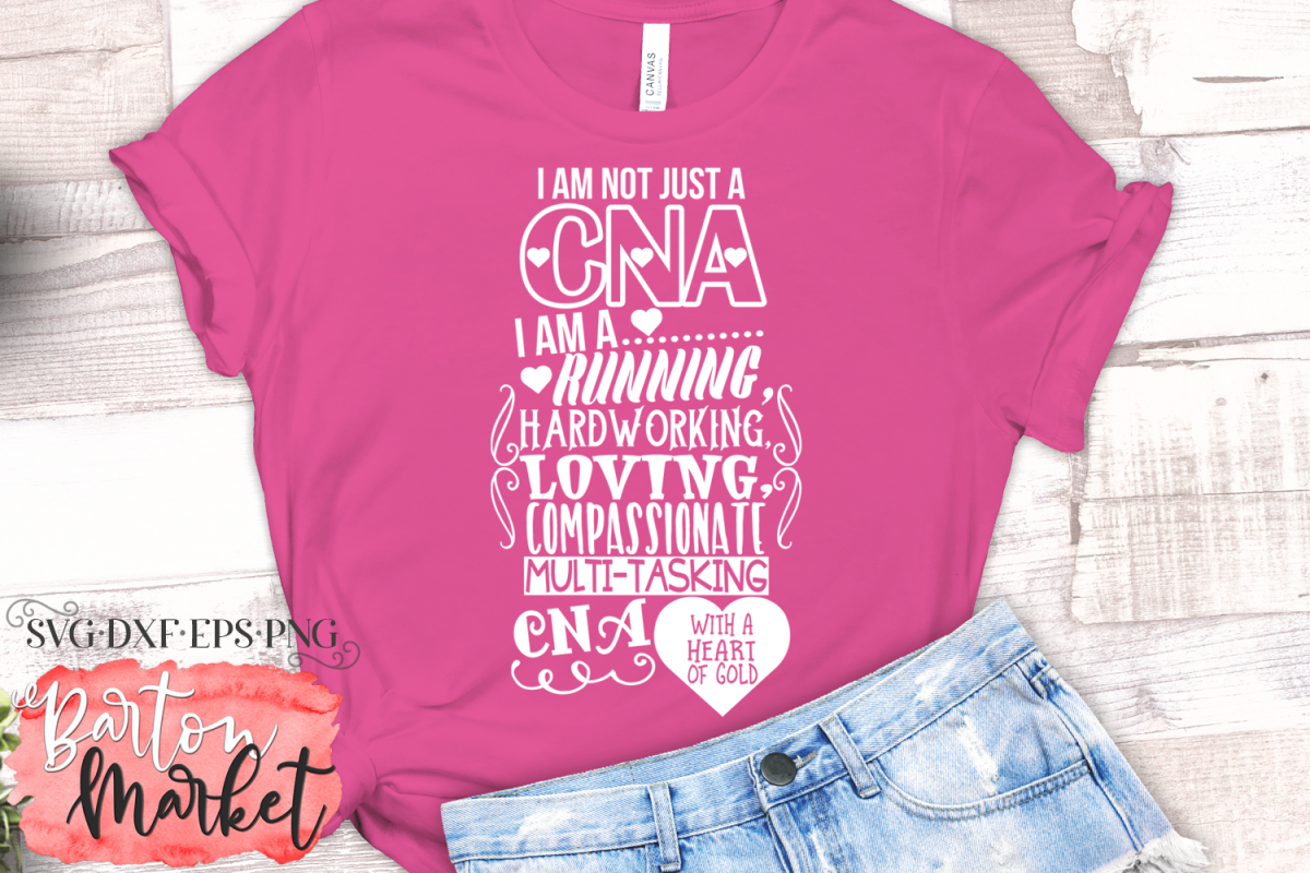 I'm Not Just A CNA SVG DXF EPS PNG example image 1