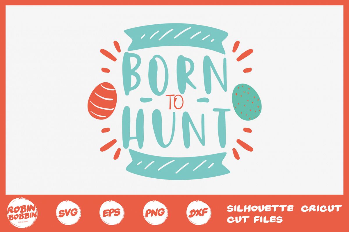Easter svg, Born To Hunt SVG, Baby Easter Crafts example image 1