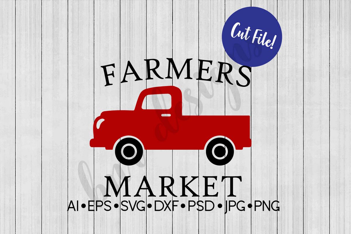 Farmer's Market SVG, Farmhouse SVG, DXF File, Cut File example image 1