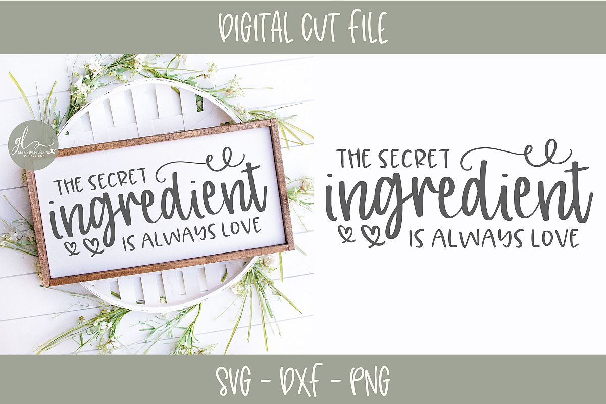 The Secret Ingredient Is Always Love - SVG example image 1
