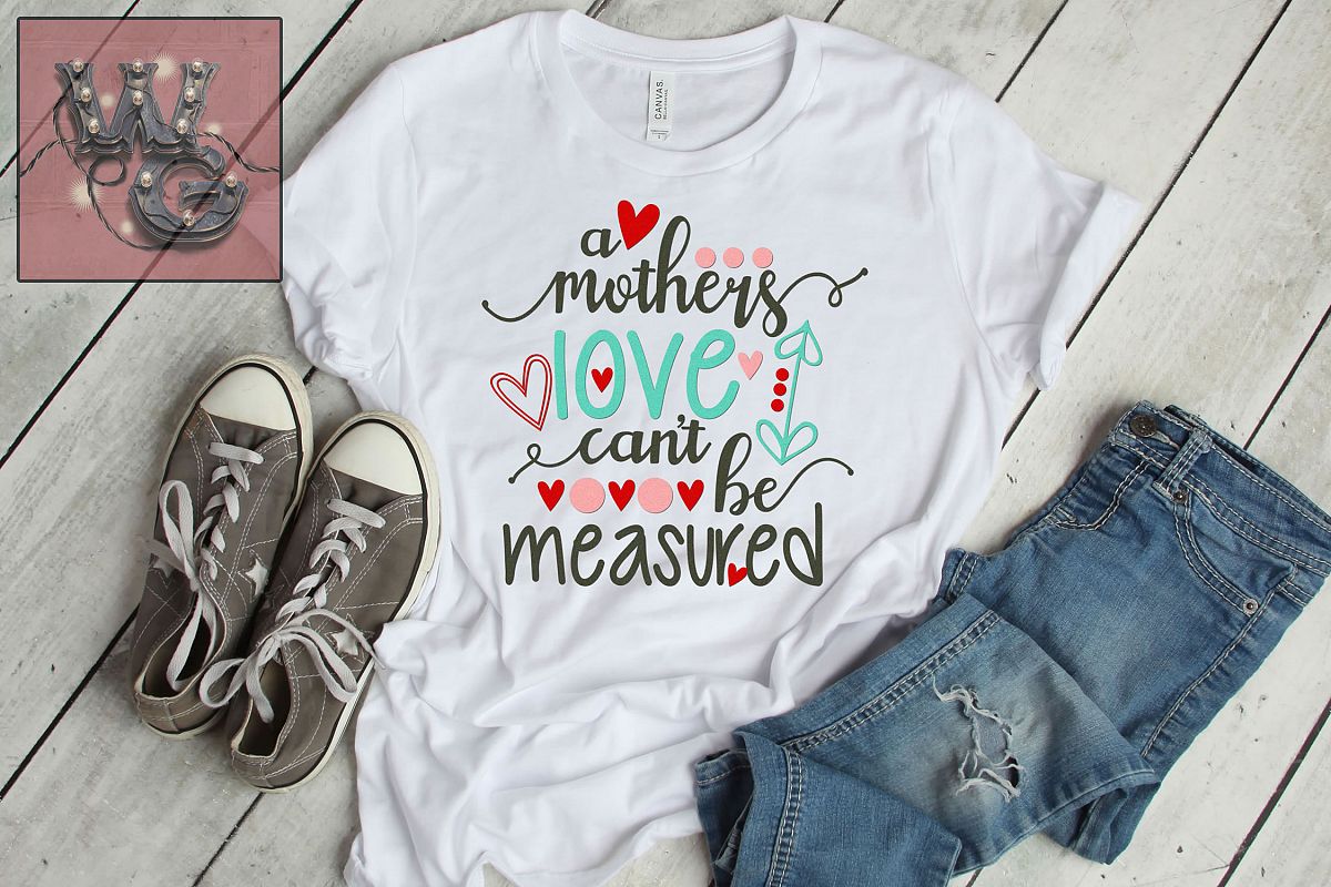 Mothers Love Can't Be Measured SVG DXF PNG EPS Comm example image 1