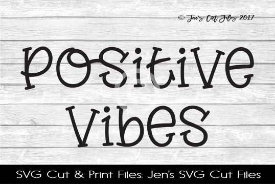Positive Vibes SVG Cut File example image 1