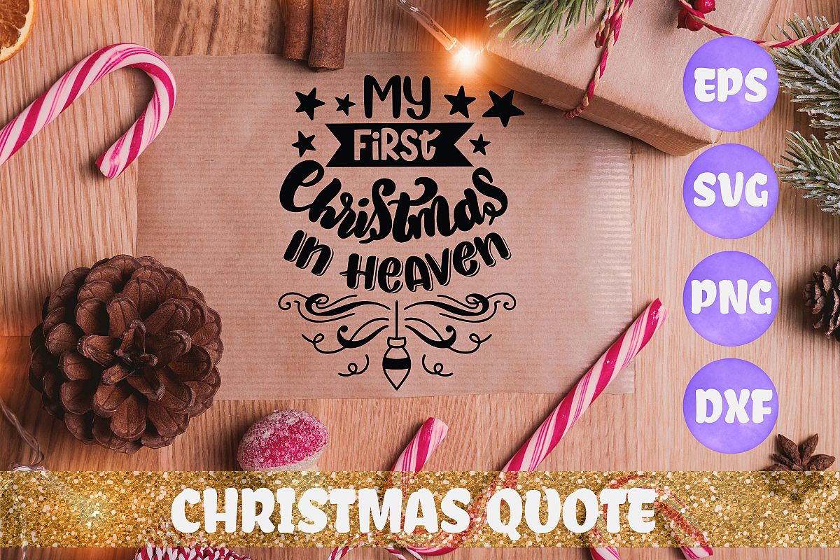 Download My first Christmas in heaven quote SVG DXF EPS PNG files