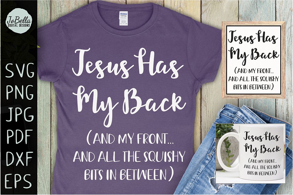 Jesus Has My Back SVG, Sublimation PNG & Printable example image 1