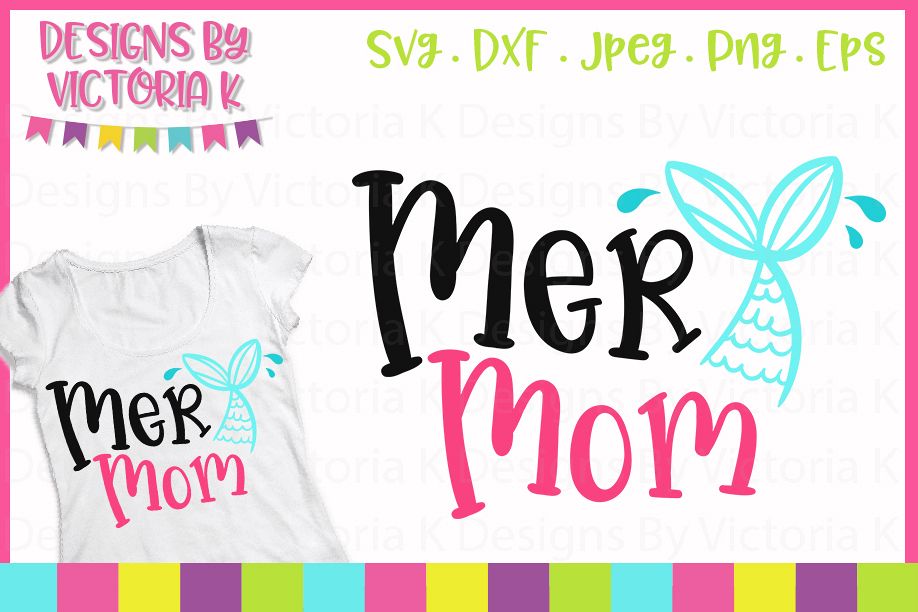 Mer Mom, Mermaid svg, SVG, DXF, EPS, PNG Files example image 1