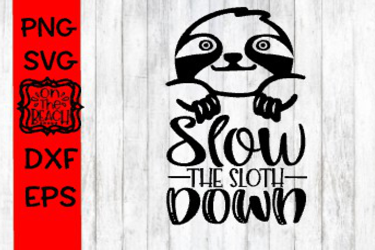 Download Free Download Svg Cut Files For Cricut And Silhouette Free Sloth Svg For Cricut