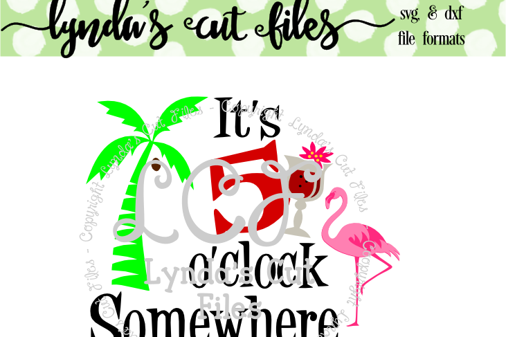 It's 5 o'clock somewhere SVG/EPS/DXF File
