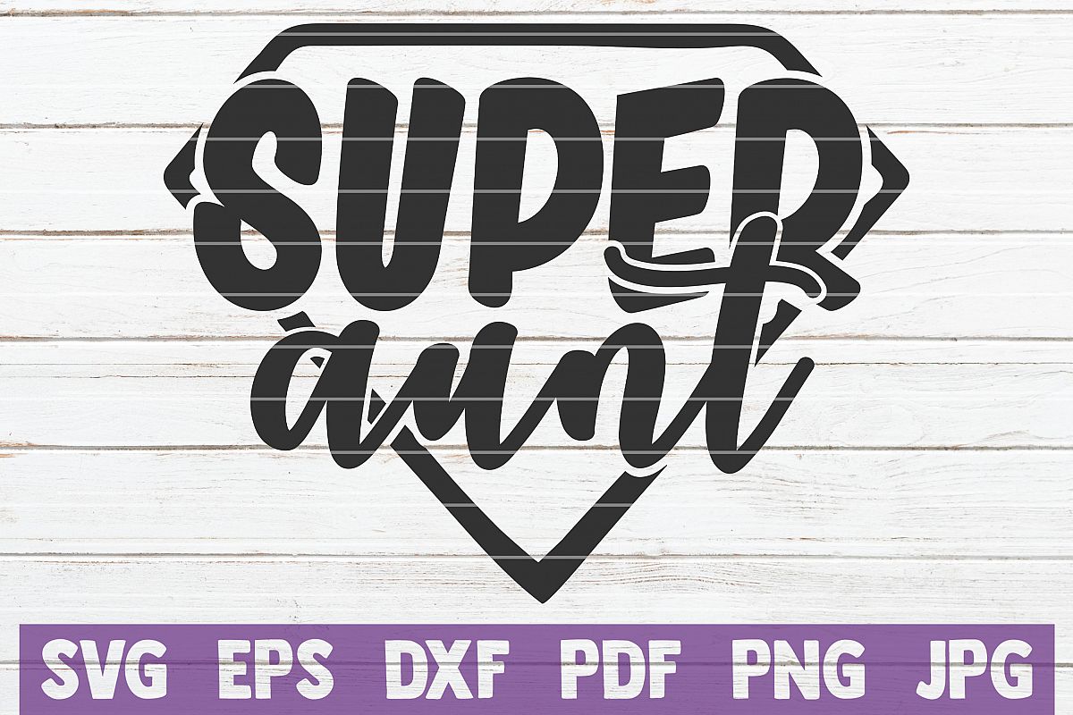 Super Aunt SVG Cut File | commercial use example image 1