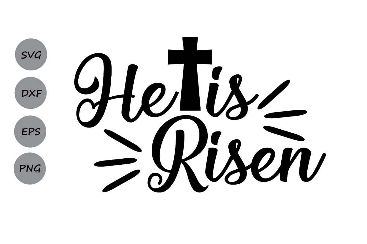 Download Easter SVG, He is Risen Svg, Resurrection Svg, Christian Svg, cross Svg, Jesus Svg, Silhouette ...