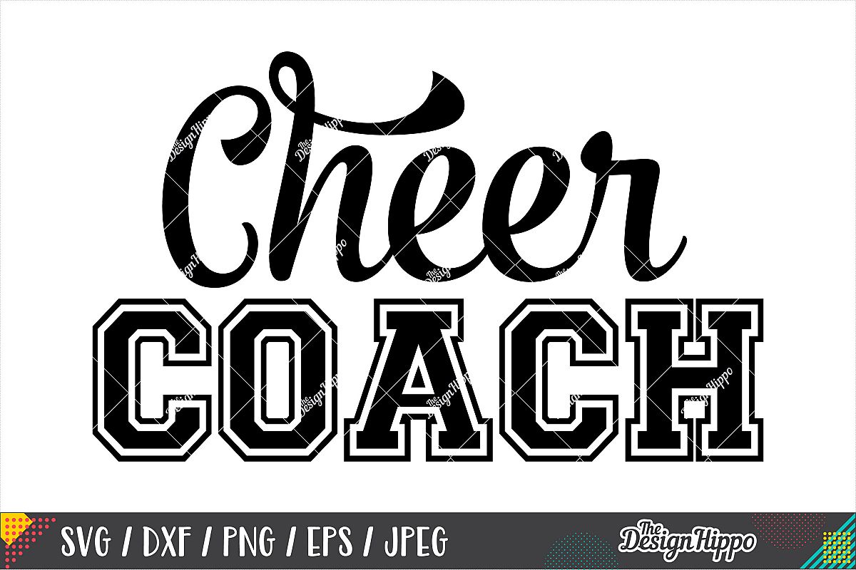 Cheer Coach SVG, Cheer SVG, Football SVG DXF PNG Cut Files