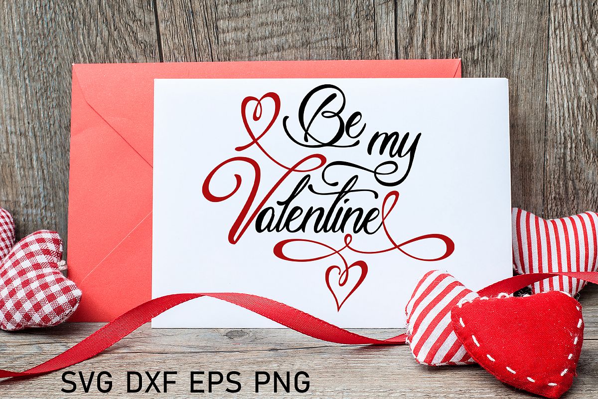 Love saying svg Be my Valentine svg Valentine svg example image 1