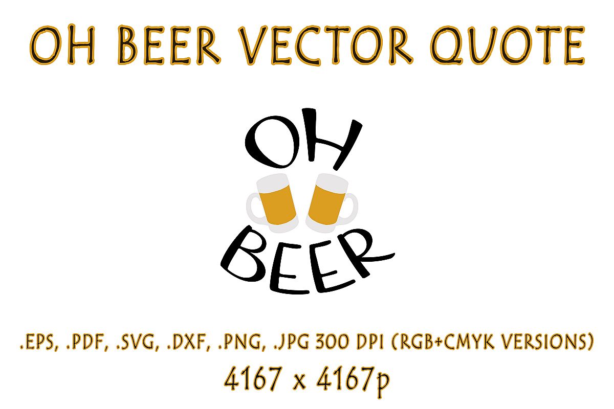 Oh Beer Vector Quote example image 1