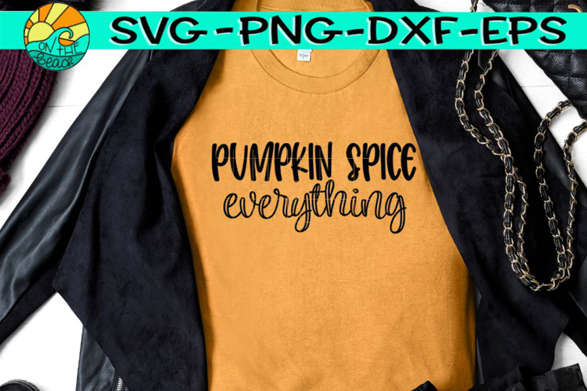 Pumpkin Spice - Everything - SVG PNG EPS DXF example image 1