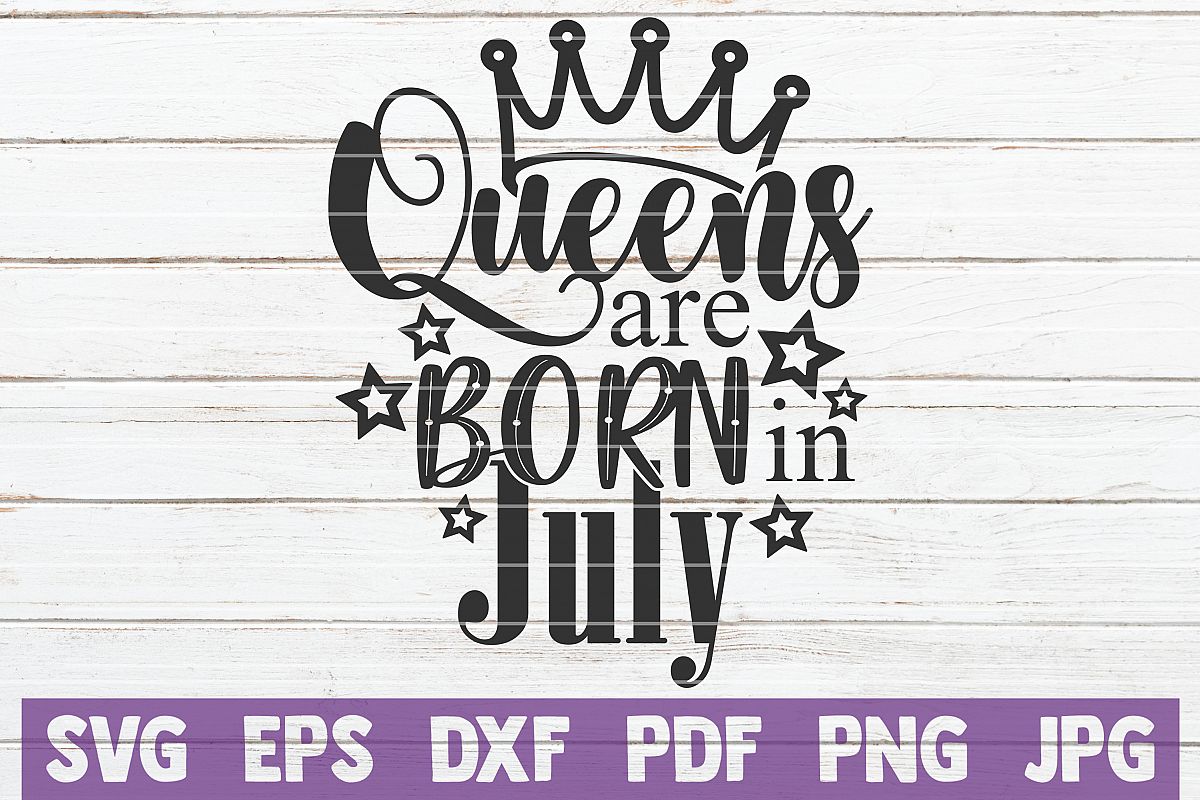 Queens Are Born In July example image 1