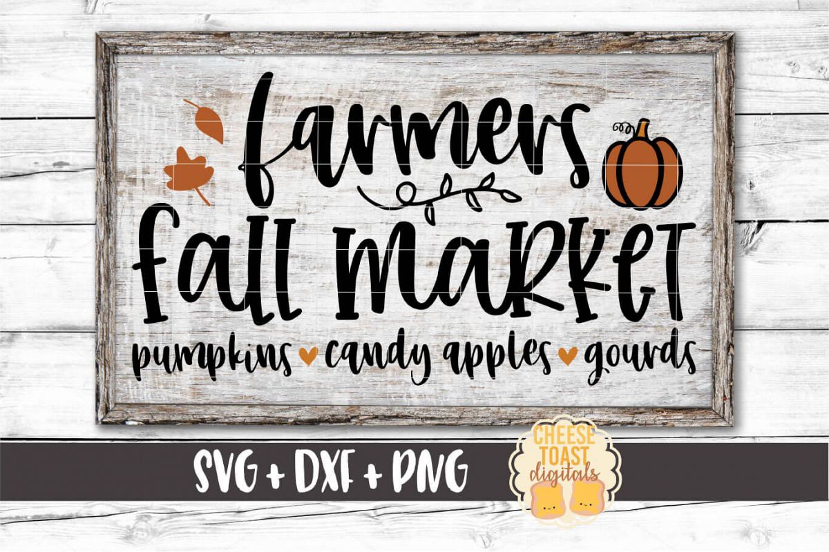 Farmers Fall Market - Fall Sign SVG PNG DXF Cut Files example image 1
