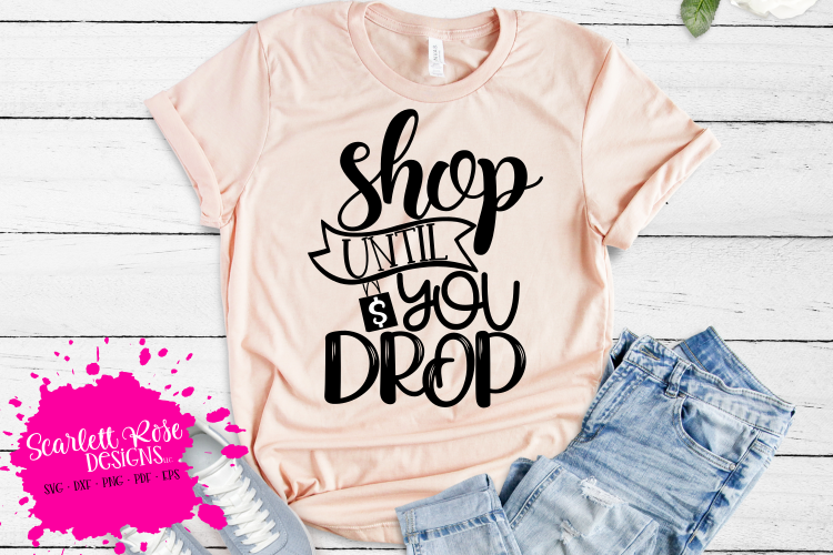 Shop until You Drop SVG - Black Friday SVG example image 1