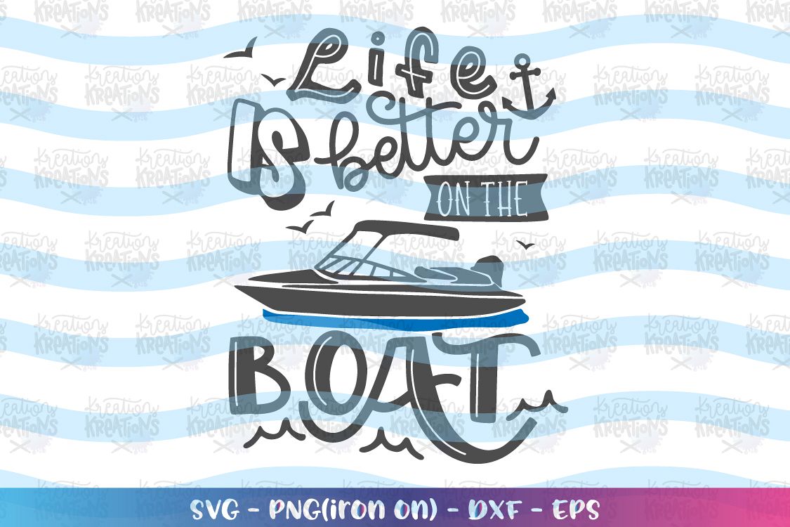 Cruise ships Life is better on the boat SVG (425710) | SVGs | Design