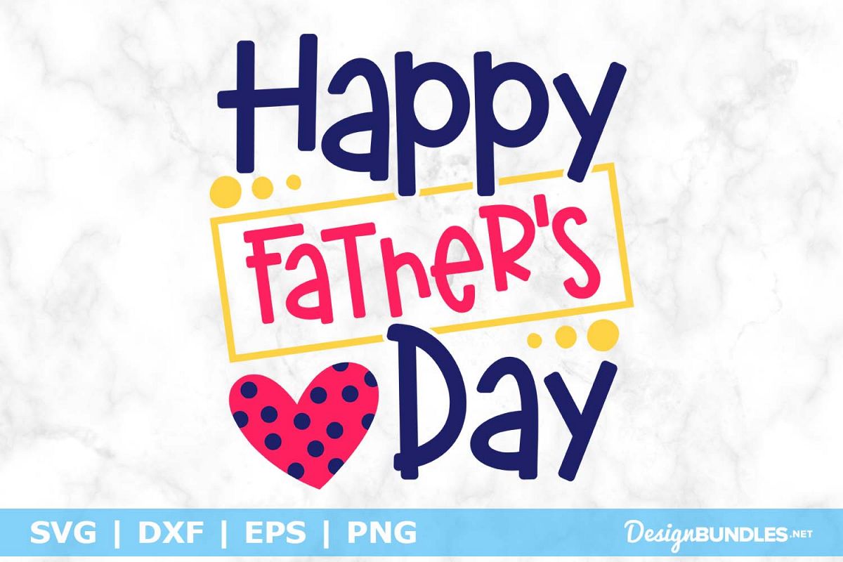 Happy Father's Day SVG File example image 1