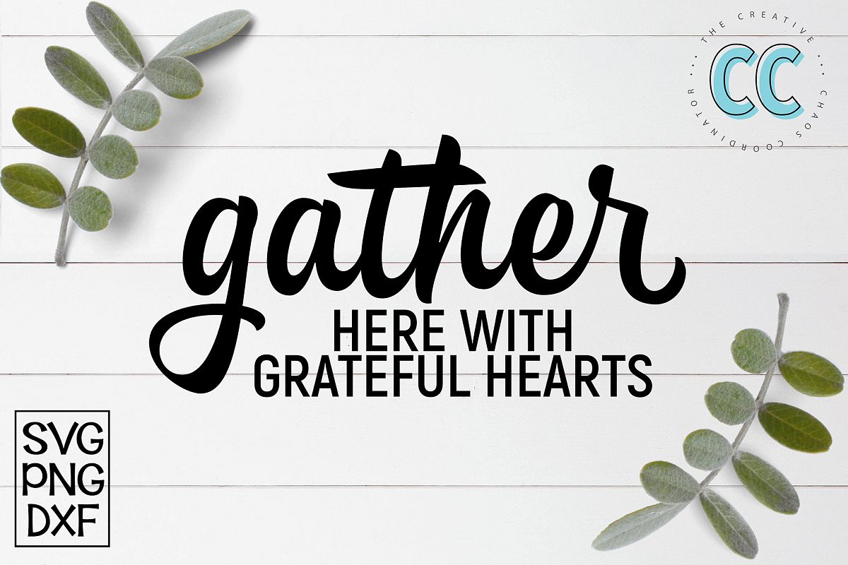 Gather Here With Grateful Hearts example image 1
