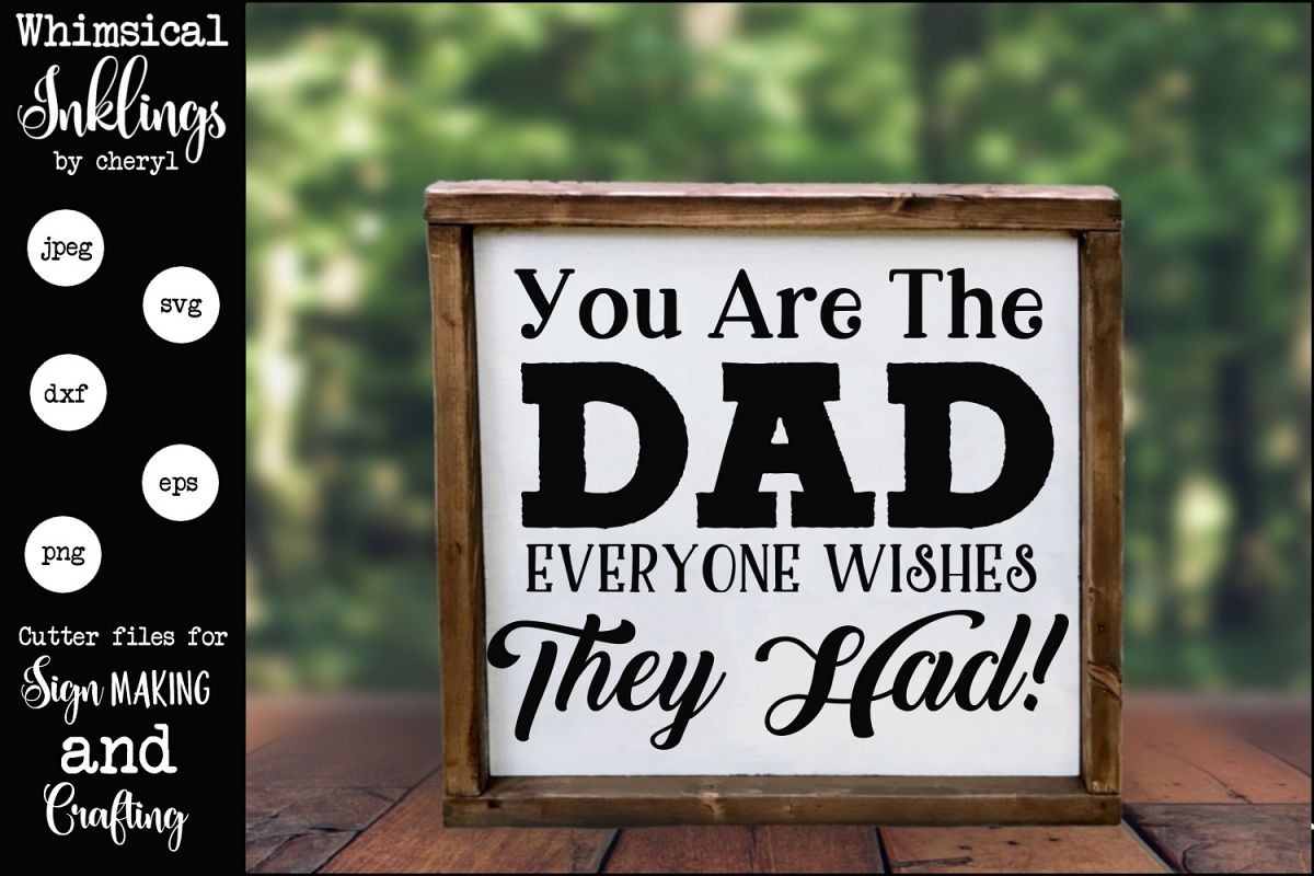 You Are The Dad SVG example image 1