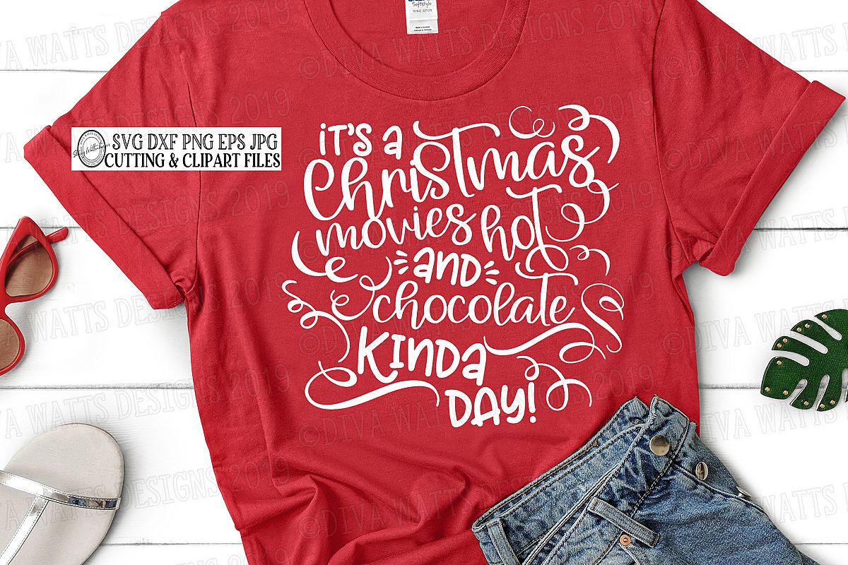 It's A Christmas Movies and Hot Chocolate Kinda Day Cut File example image 1