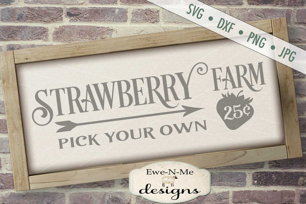 Strawberry Farm - Pick Your Own - Farm Rustic - SVG DXF File example image 1