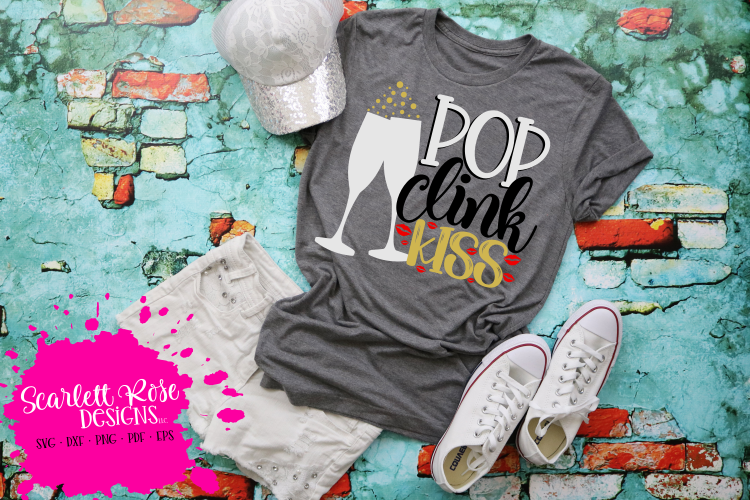 Pop Clink Kiss - Champagne Glass SVG - New Year's SVG example image 1