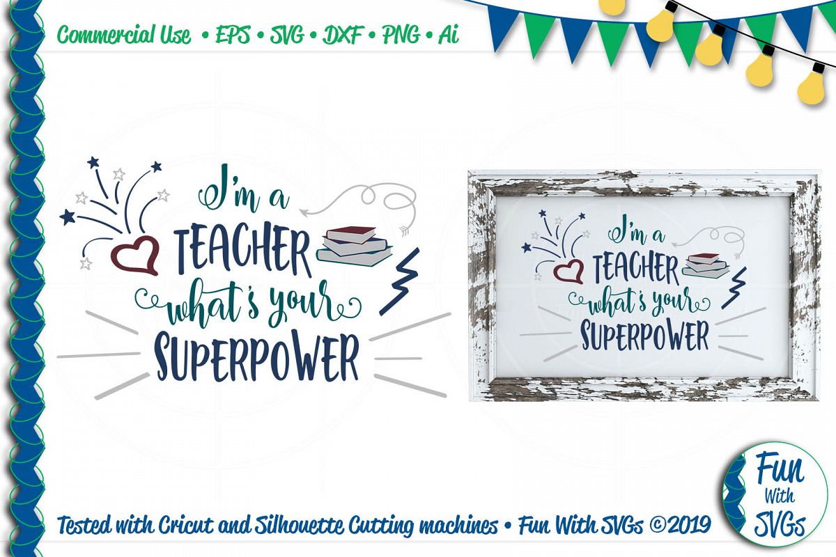 Download I'm a Teacher What's Your Superpower SVG Cut File (299226) | SVGs | Design Bundles