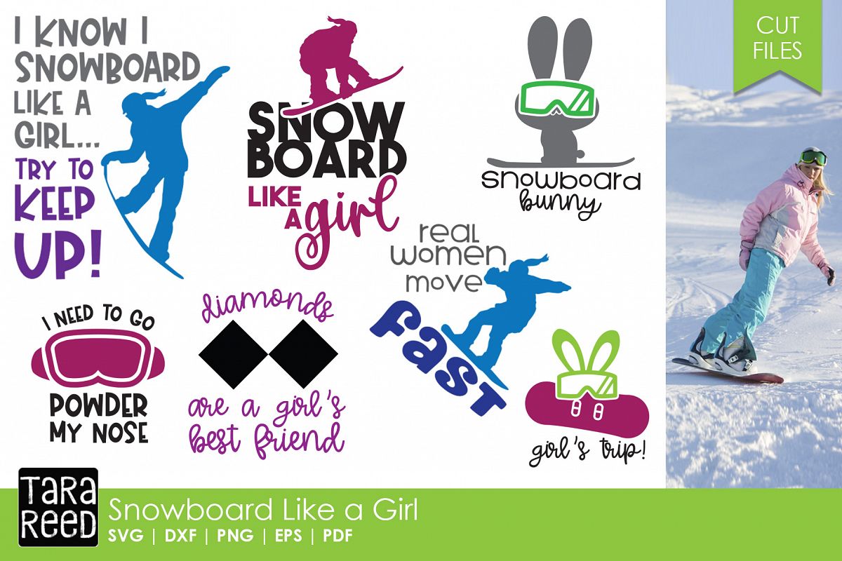 Snowboard Like a Girl - Snowboarding SVG and Cut Files for C example image 1
