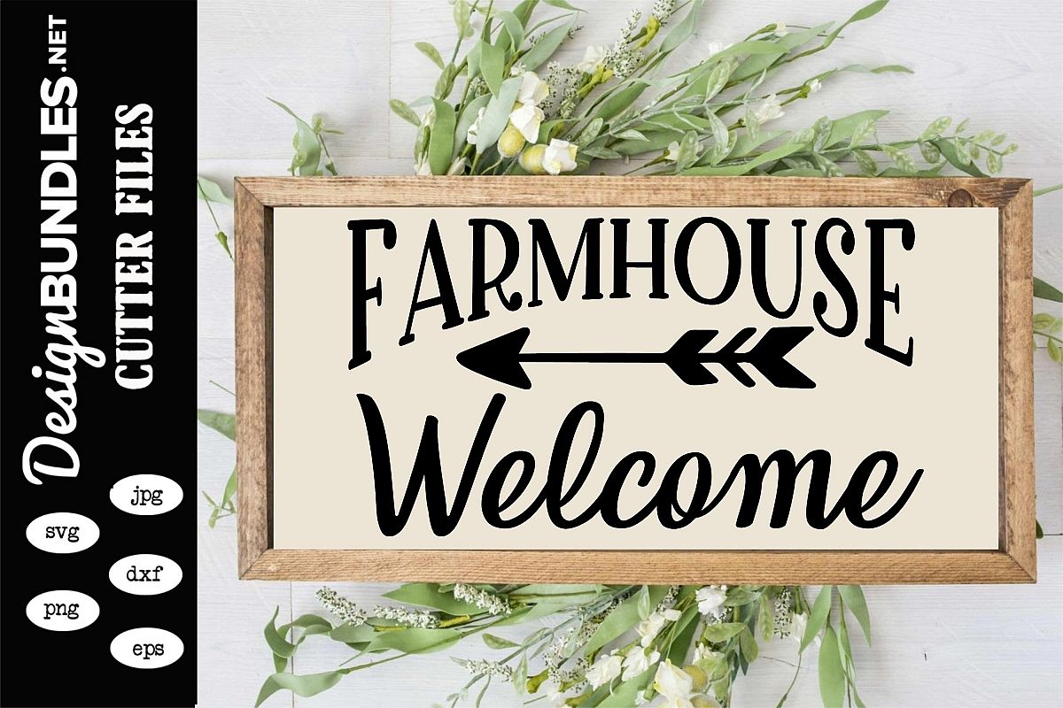 Farmhouse Welcome SVG example image 1