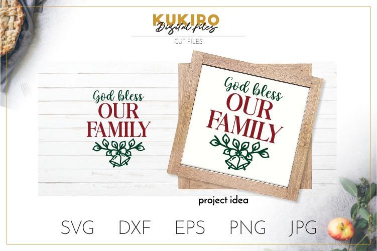 God bless our Family - Farmhouse Christmas Signs SVG example image 1
